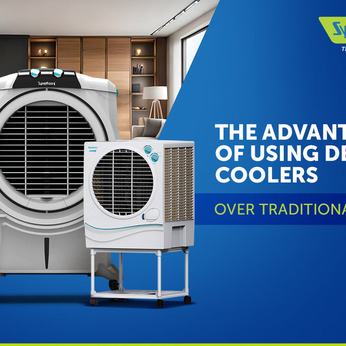 The Advantages of Using Desert Coolers Over Traditional Fans