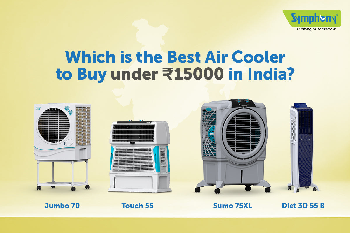 Which is the Best Air Cooler to Buy under 15000 Rs. in India?