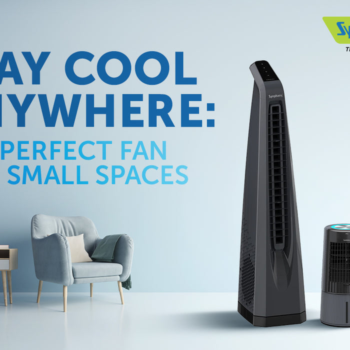 Stay Cool Anywhere: The Perfect Fan for Small Spaces