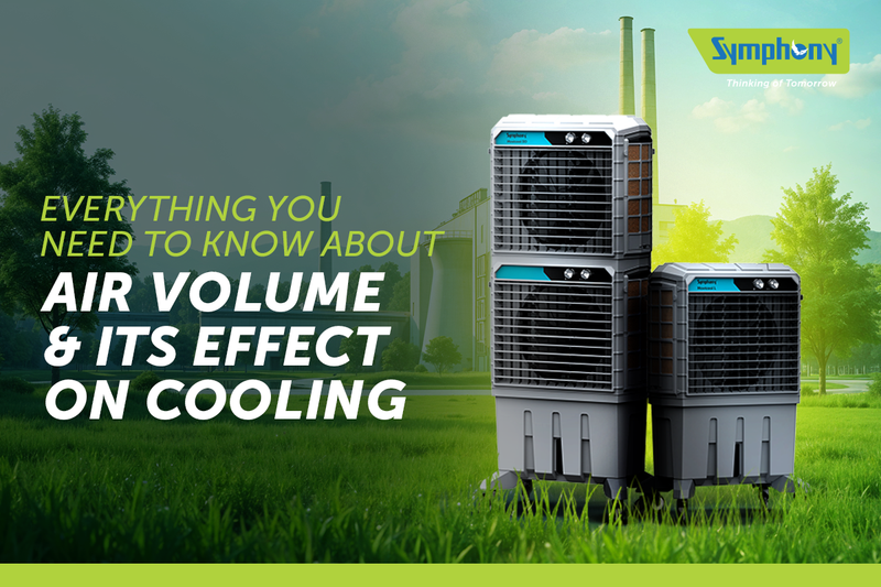 Everything You Need to Know About Air Volume and Its Effect on Cooling