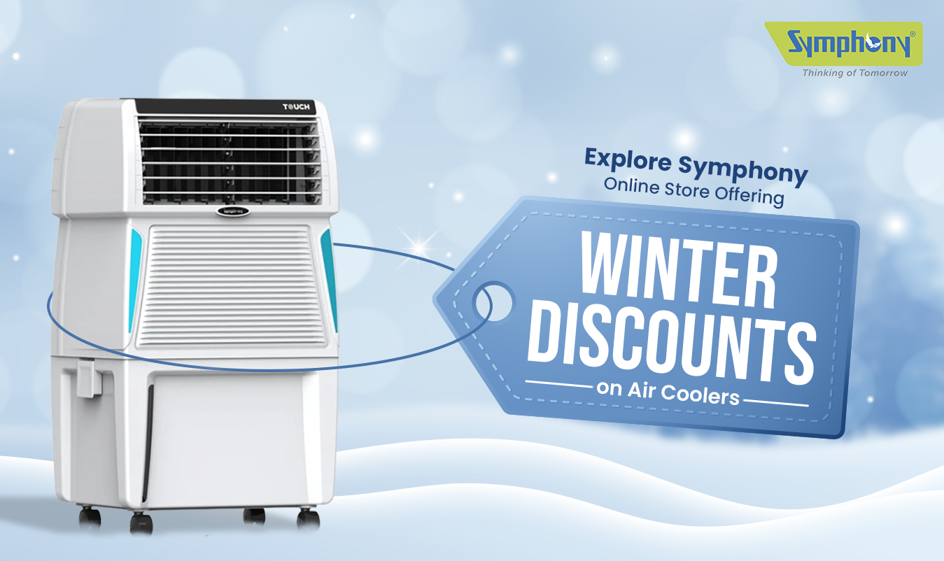 Explore Symphony Online Store Offering Winter Discounts on Air Coolers - Symphony Limited