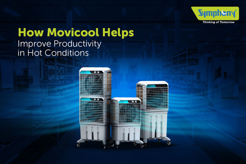 How Movicool Helps Improve Productivity in Hot Conditions