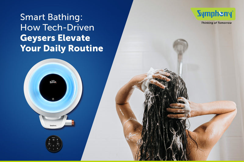 Smart Bathing: How Tech-Driven Geysers Elevate Your Daily Routine
