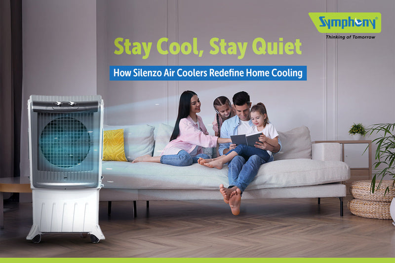 Stay Cool, Stay Quiet: How Silenzo Air Coolers Redefine Home Cooling